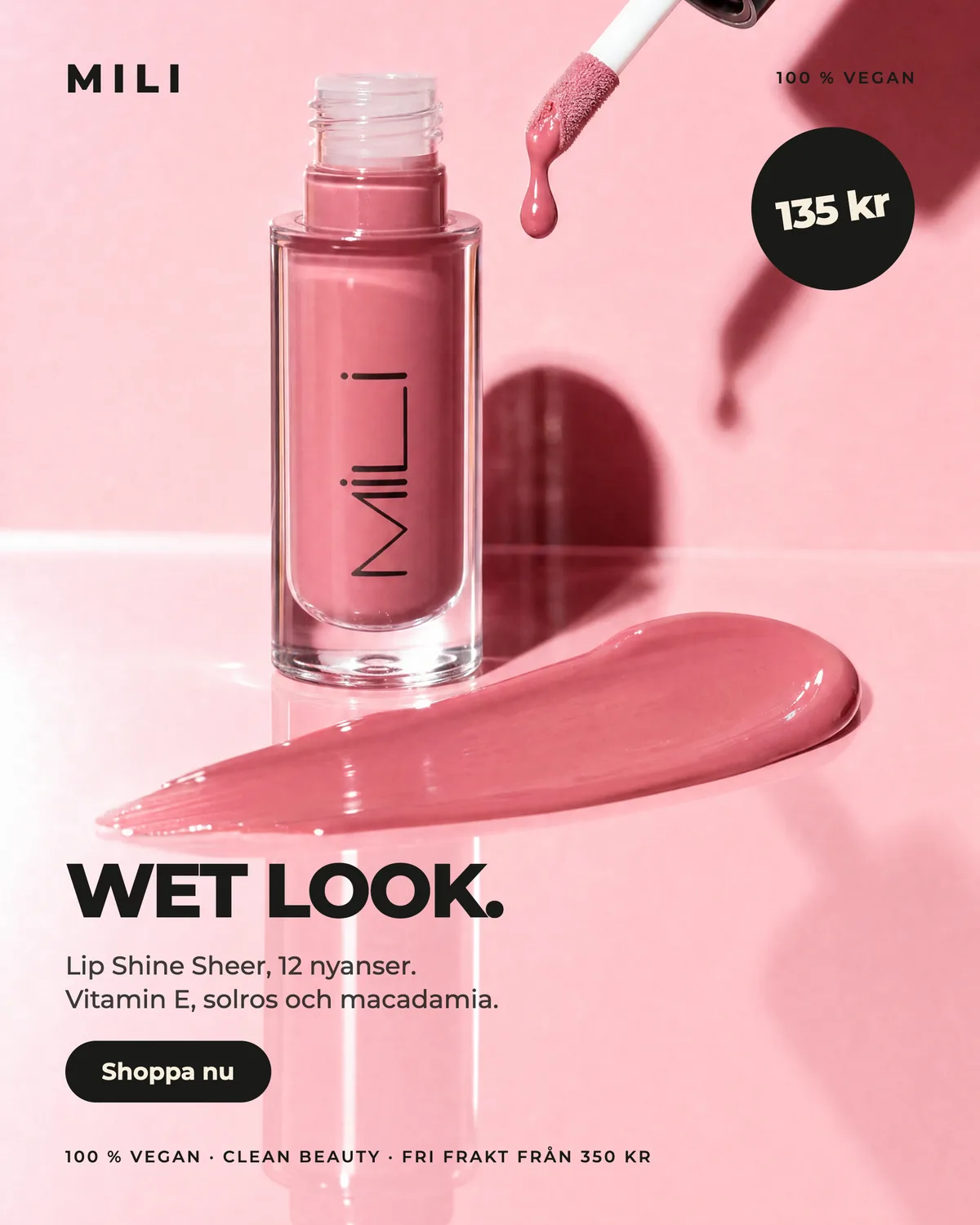 Annons: Lip Shine Sheer med en gloss-droppe på rosa akryl, rubriken Wet look
